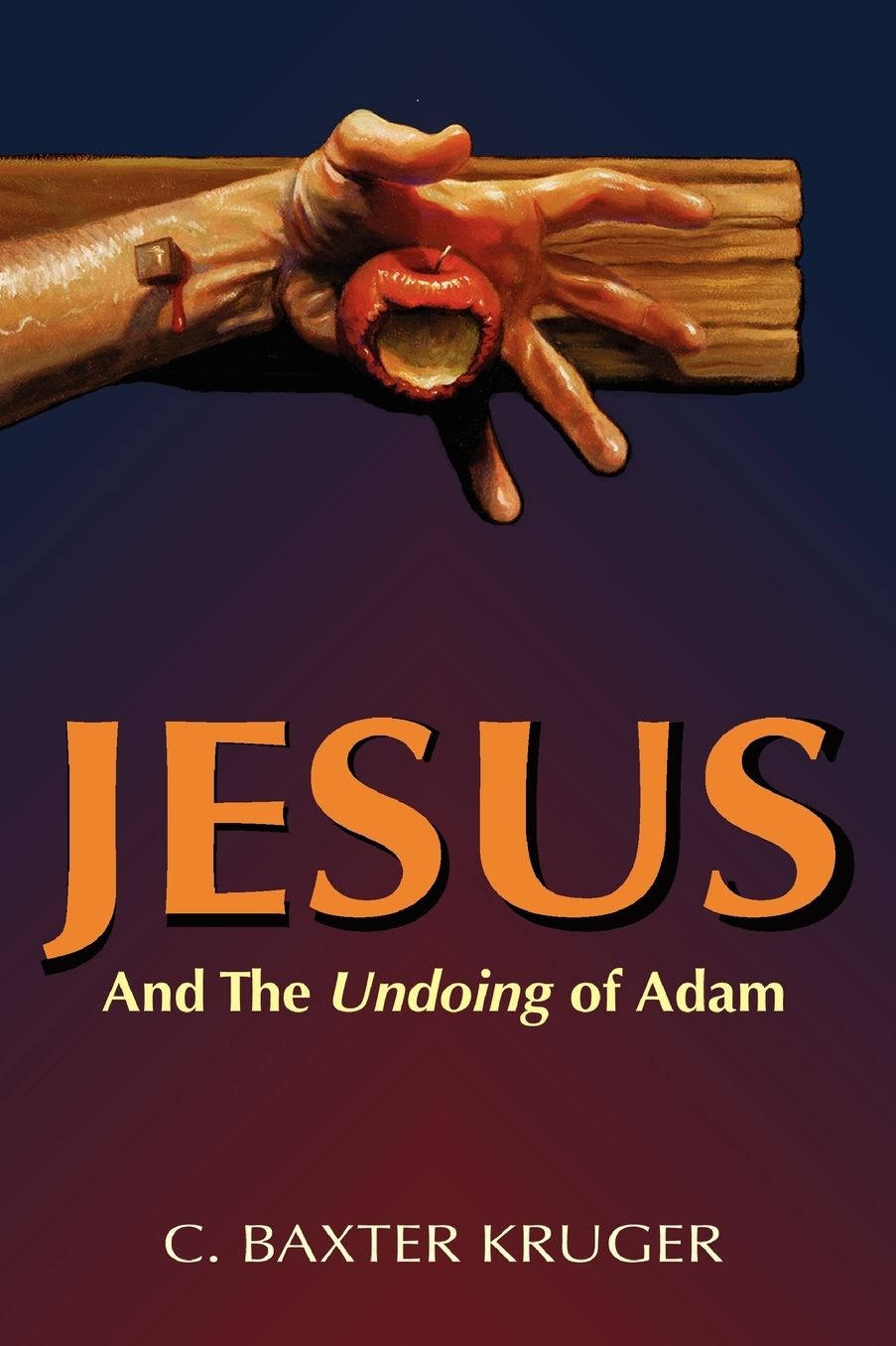 Jesus And The Undoing Of Adam