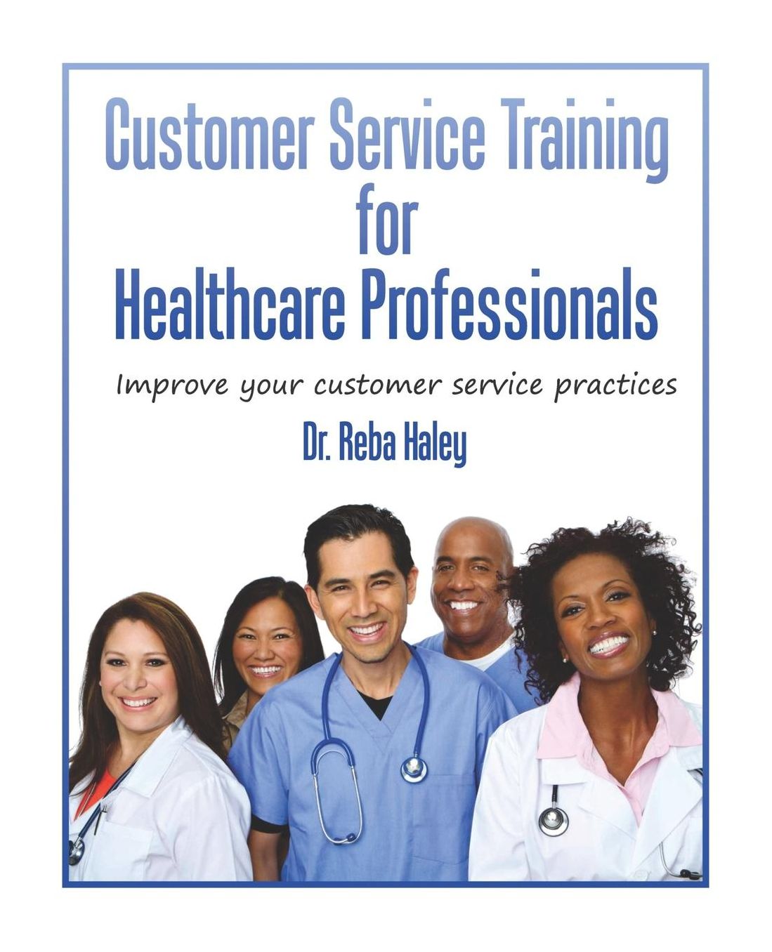 Customer Service Training for Heathcare Professionals