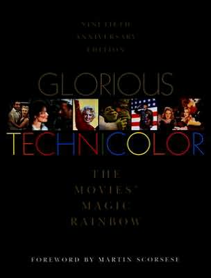 Glorious Technicolor: The Movies' Magic Rainbow