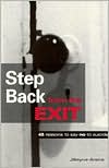 Step Back from the Exit: 45 Reasons to Say No to Suicide