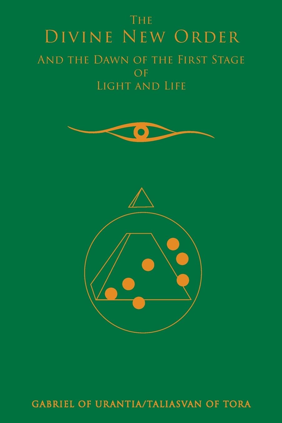 The Divine New Order And The Dawn Of The First Stage Of Light And Life