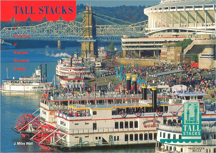 Tall Stacks: A Celebration of America's Steamboat Heritage