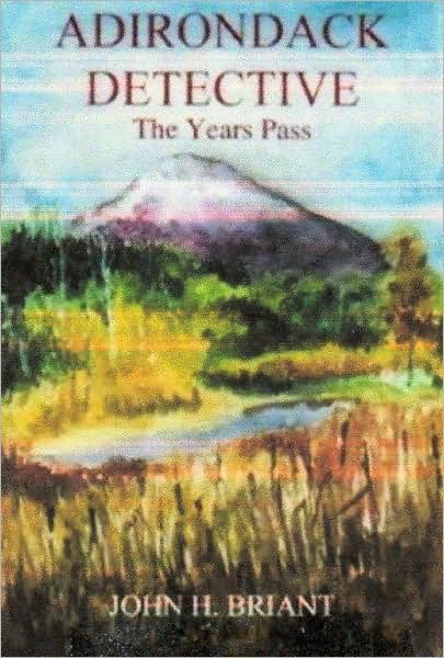 Adirondack Detective: The Years Pass