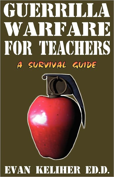 Guerrilla Warfare For Teachers