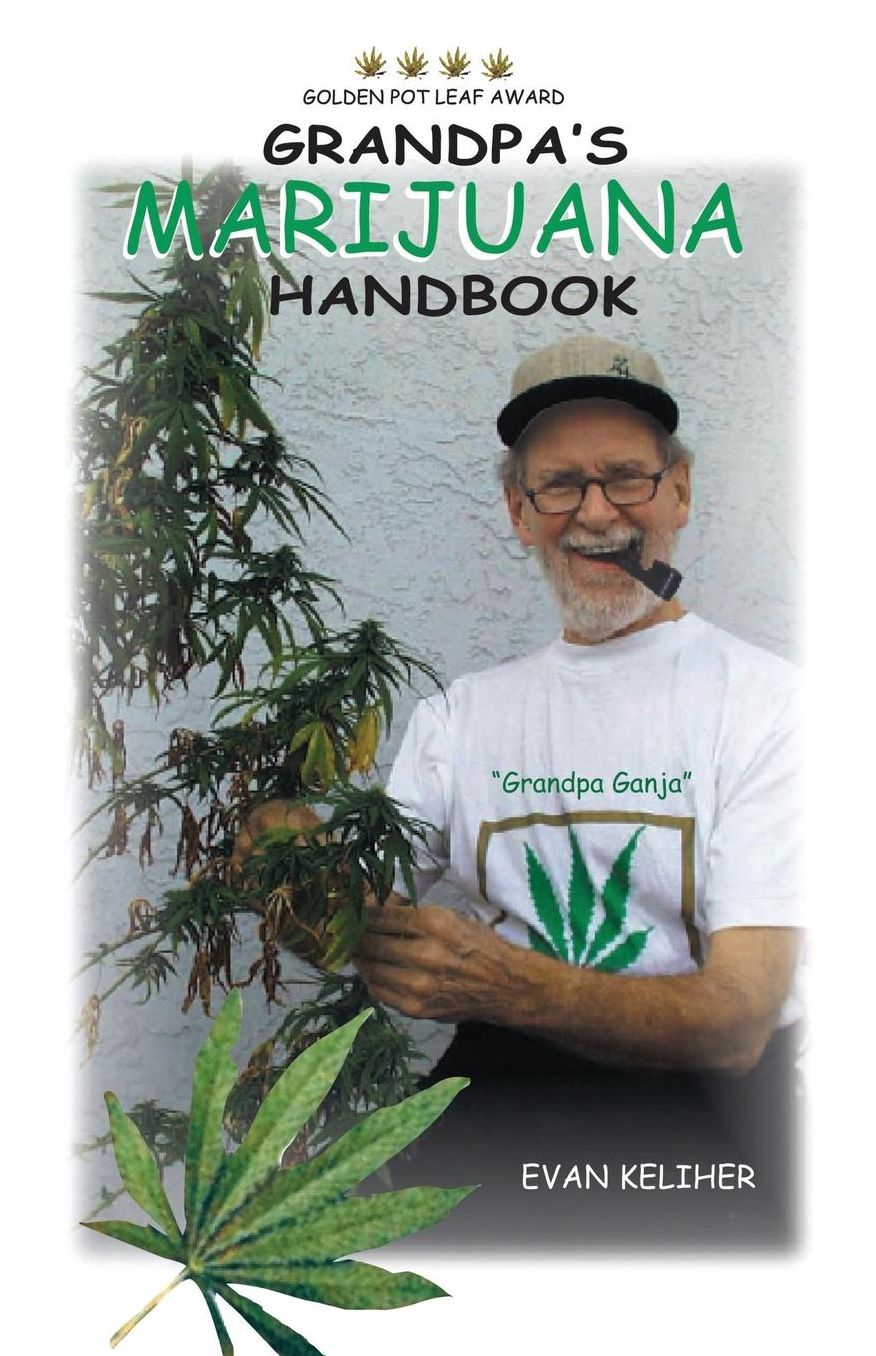 Grandpa's Marijuana Handbook