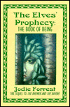 The Elves' Prophecy: The Book of Being