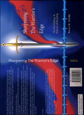 Sharpening the Warriors Edge: The Psychology & Science of Training