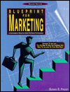 Blueprint for Marketing: A Comprehensive Marketing Guide for Design Professionals