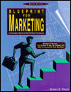 Blueprint for Marketing: A Comprehensive Marketing Guide for Design Professionals