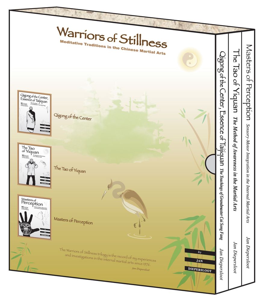 The Warriors of Stillness Trilogy: Meditative Traditions in the Chinese Martial Arts