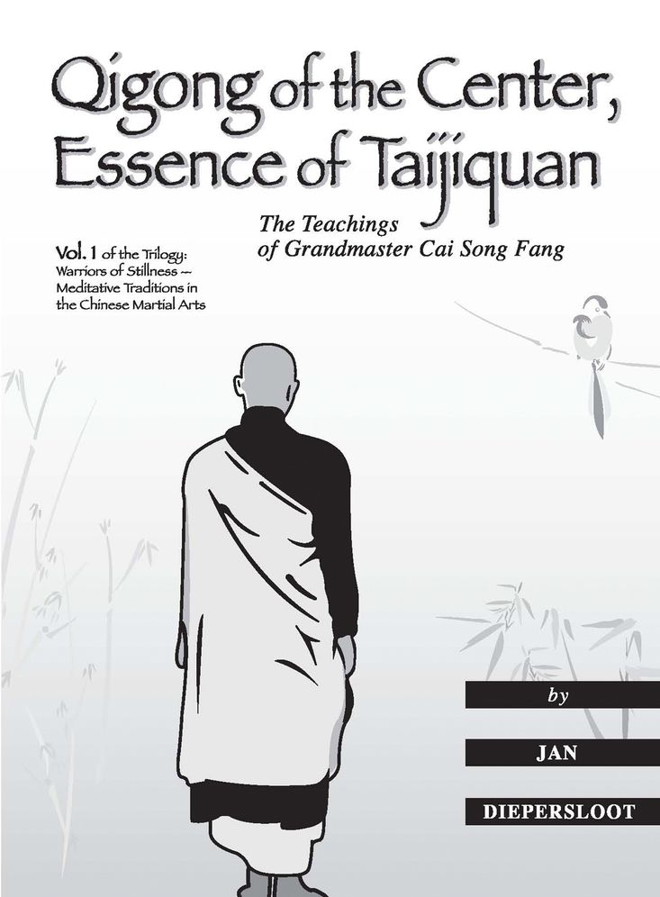 Qigong of the Center: Essence of taijiquan