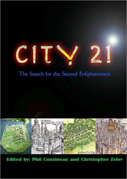 City21: The Search for the Second Enlightenment