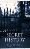 Knoxville's Secret History