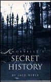 Knoxville's Secret History