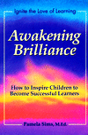 Awakening Brilliance: How to Inspire Children to Become Successful Learners
