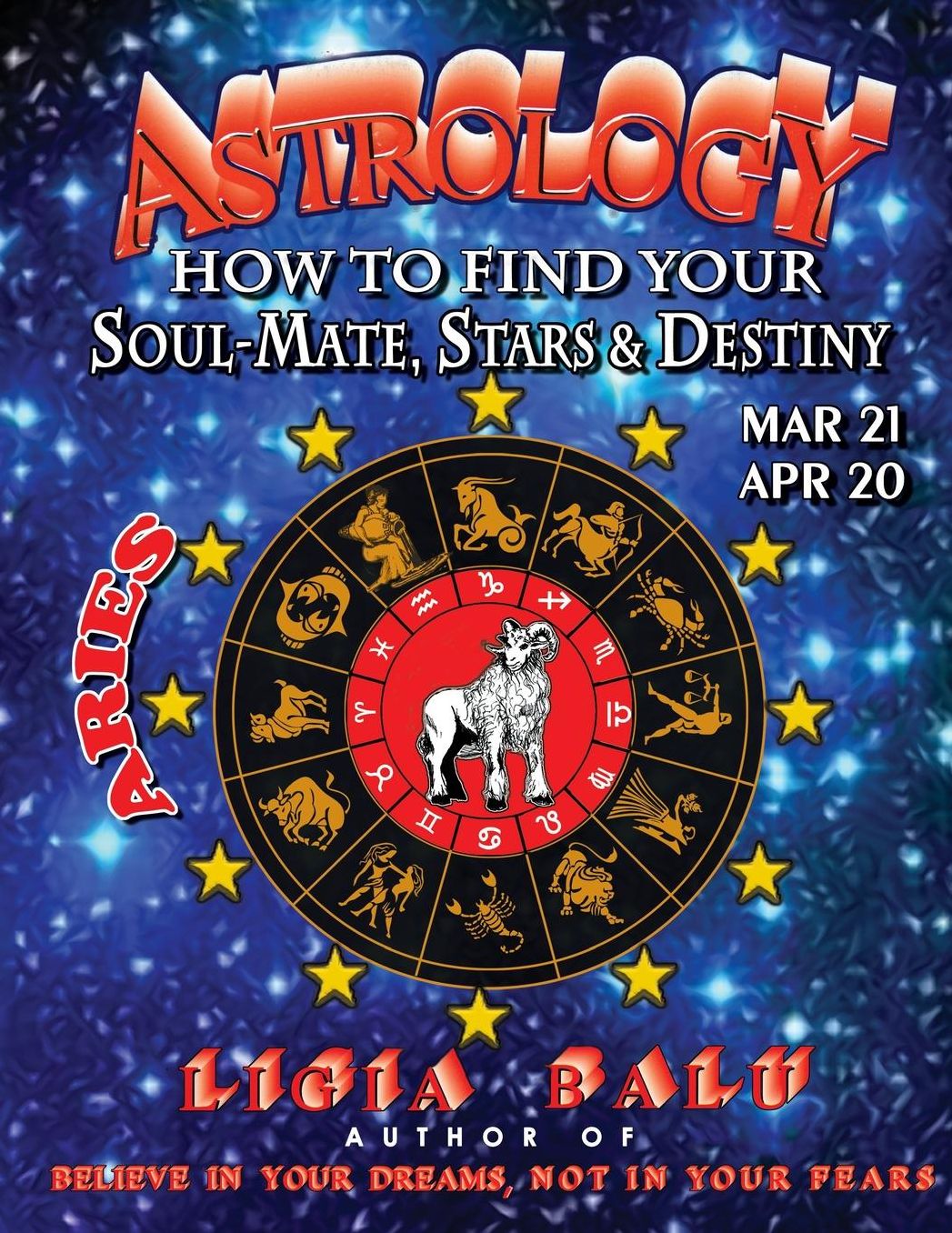 Astrology, how to Find Your Soul-Mate, Stars, and Destiny - Aries