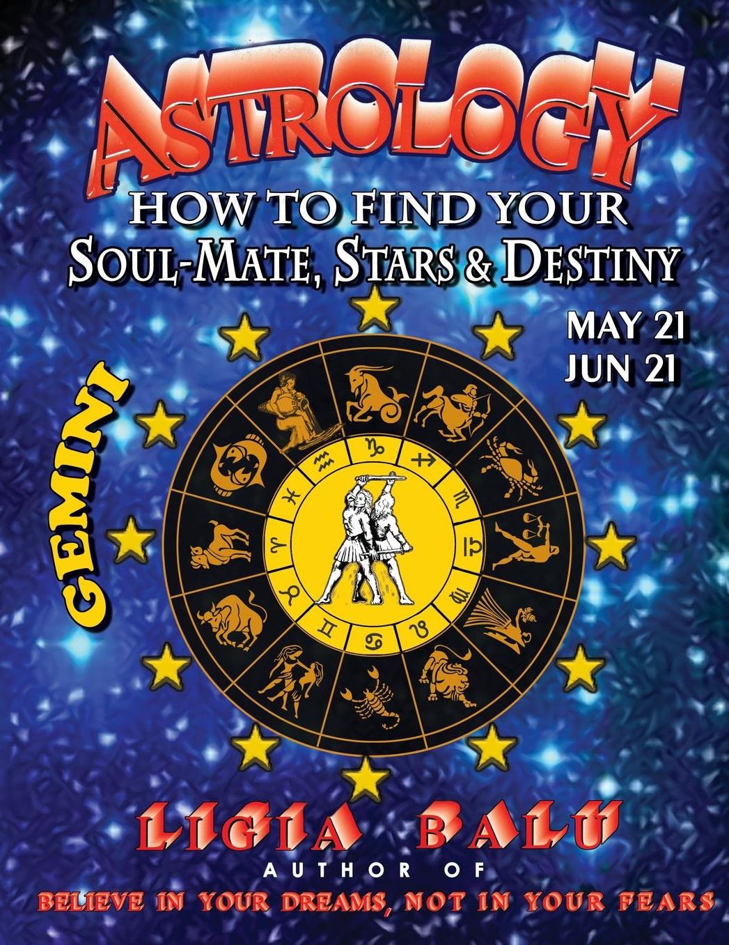 Astrology - how to Find Your Soul-Mate, Stars, and Destiny - Gemini