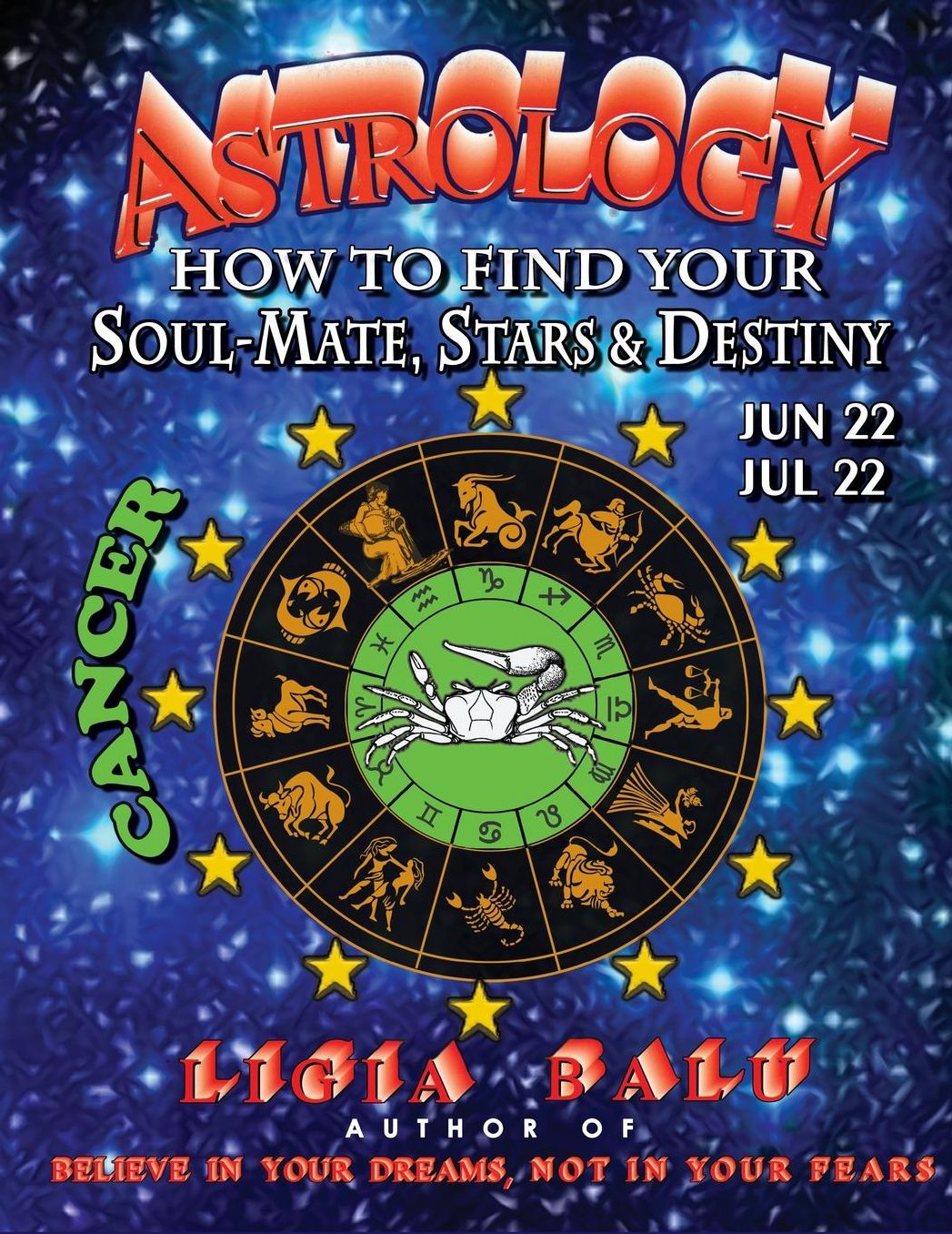 Astrology - how to Find Your Soul-Mate, Stars, and Destiny - Cancer