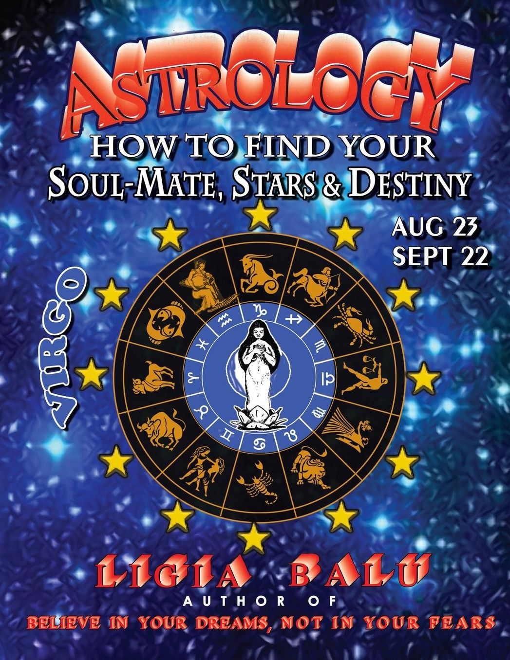Astrology - how to Find Your Soul-Mate, Stars, and Destiny - Virgo