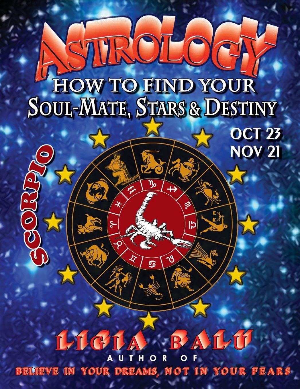 Astrology - how to Find Your Soul-Mate, Stars, and Destiny - Scorpio