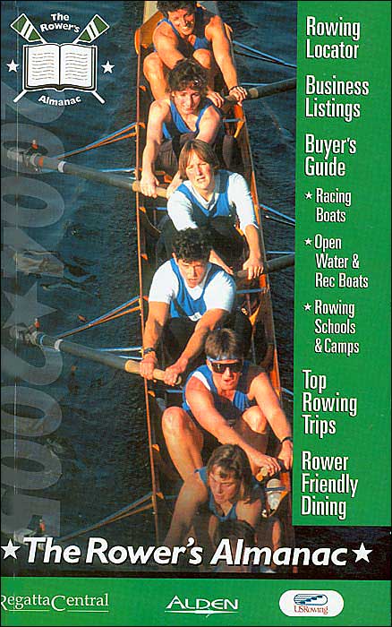 The Rower's Almanac 2004-2005: The Official Guidebook to Rowing Around the World