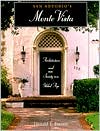 San Antonio's Monte Vista: Architecture and Society in a Gilded Age, 1890-1930