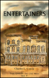 True Tales of the Old West: Entertainers