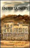 True Tales of the Old West: Entertainers