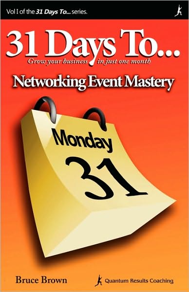 31 Days To Networking Event Mastery