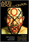 Art on the Edge... And Over: Searching for Art's Meaning in Contemporary Society