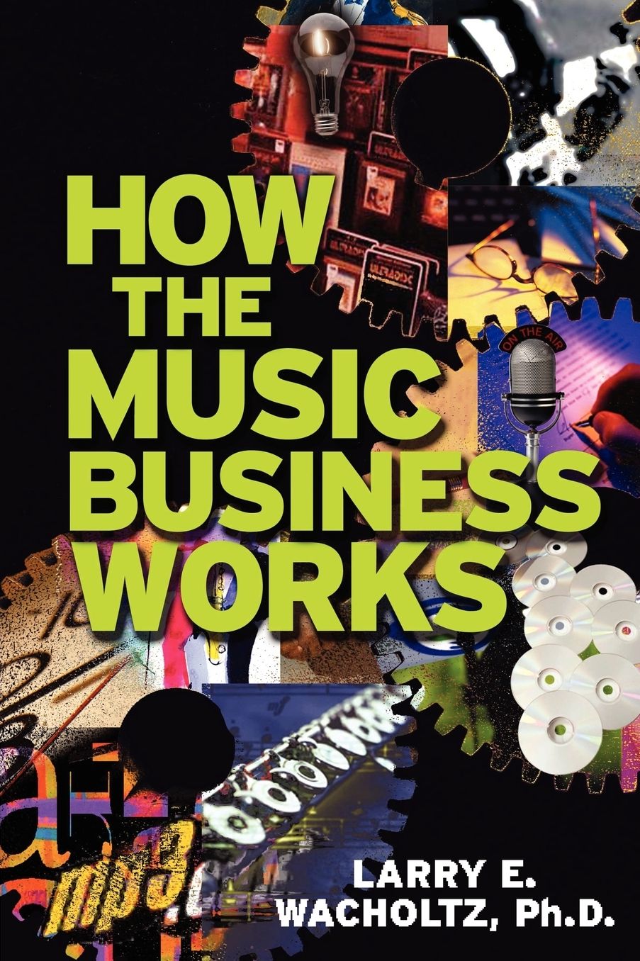 How the Music Business Works