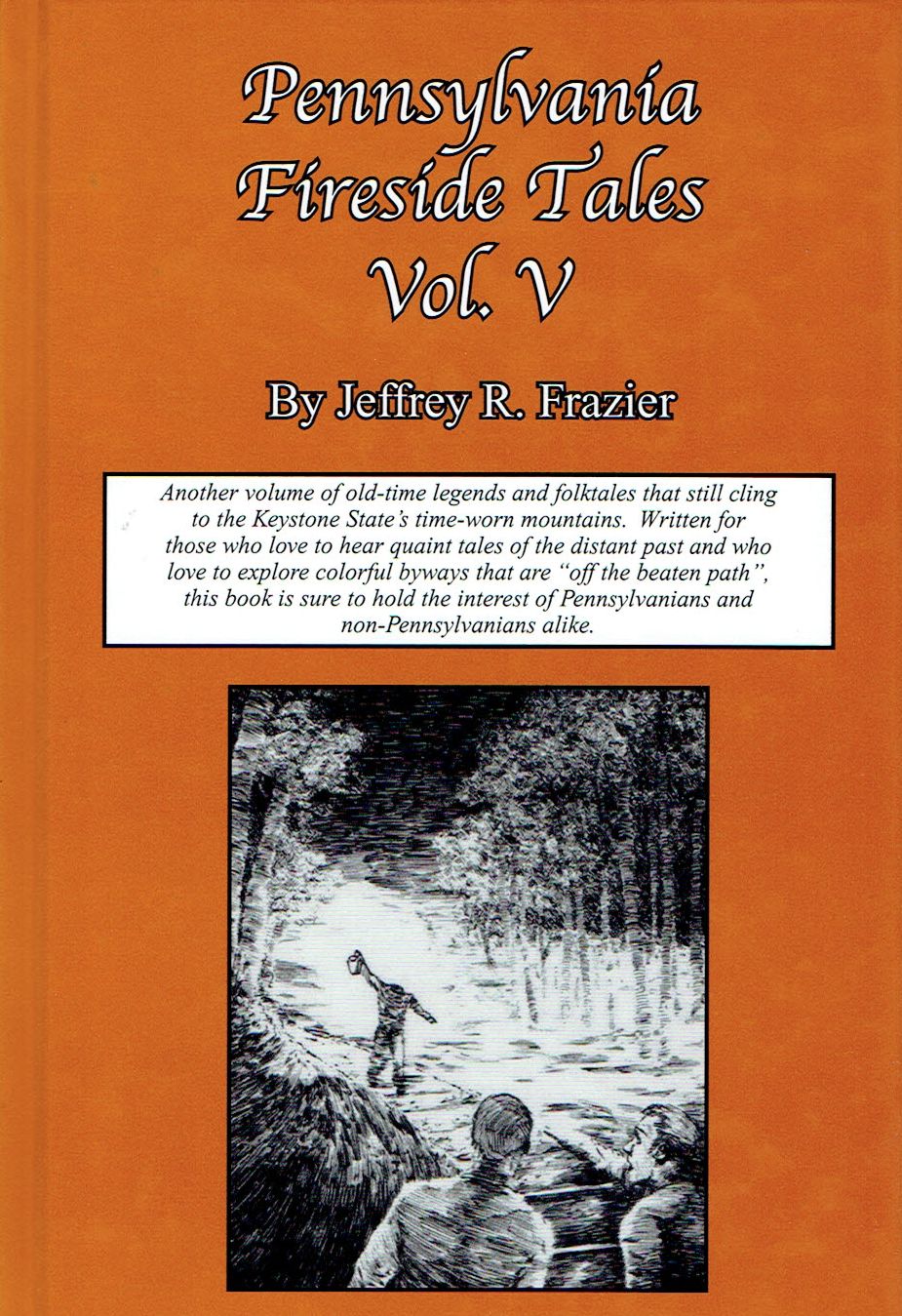 Pennsylvania Fireside Tales Volume 5