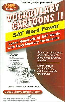 Vocabulary Cartoons II, SAT Word Power: Learn Hundreds of Sat Words with Easy Memory Techniques