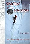 Snow in the Kingdom: My Storm Years on Everest