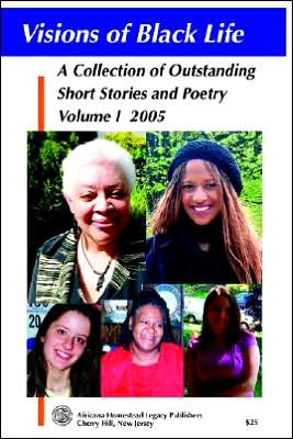 Visions of Black Life: A Collection of Outstanding Short Stories and Poetry