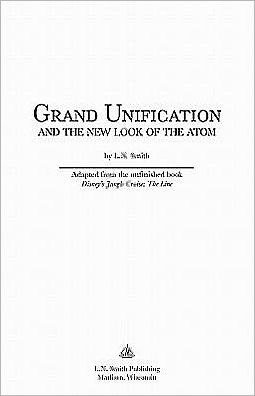 Grand Unification And The New Look Of The Atom