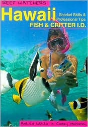 Reef Watchers Hawaii: Fish and Critter I. D.