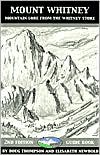 Mount Whitney: Mountain Lore From the Whitney Store