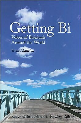 Getting Bi : Voices of Bisexuals Around the World