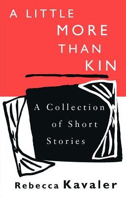 A Little More Than Kin