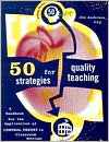 Fifty Strategies for Quality Teaching: A Handbook for the Application of Control Theory in Classroom Settings
