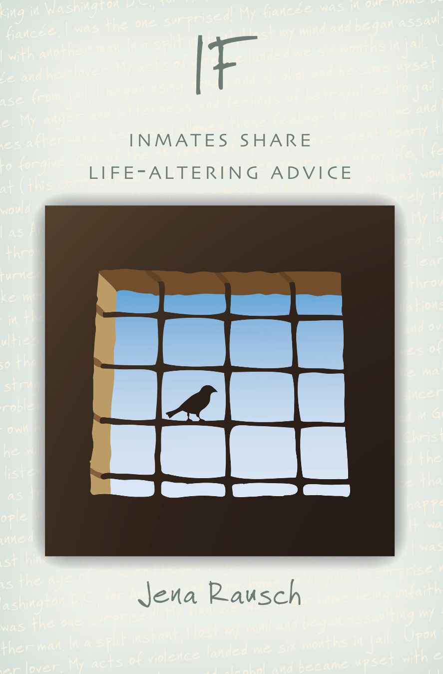 IF: Inmates Share Life-Altering Advice