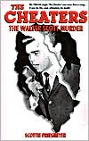 The Cheaters: The Walter Scott Murder