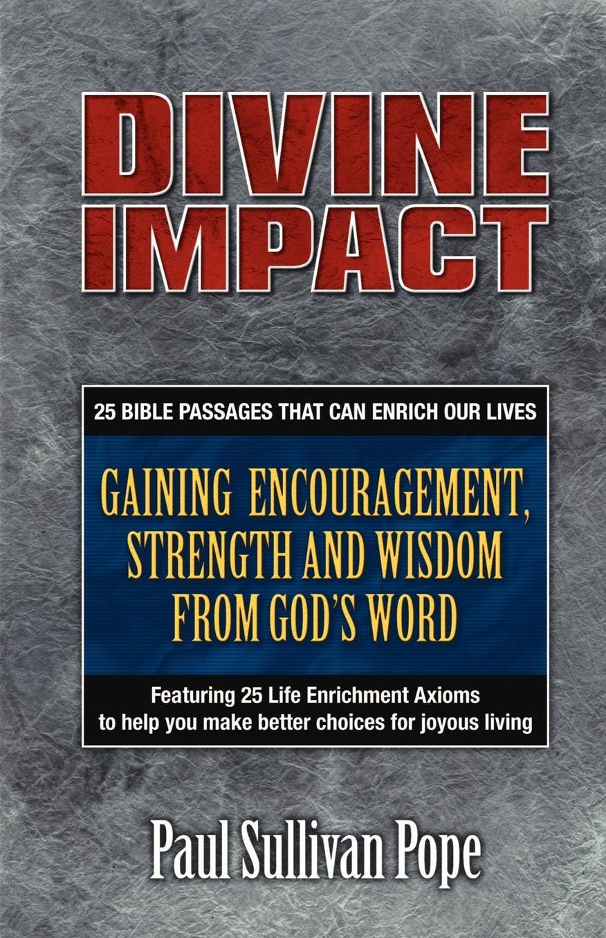 Divine Impact: 25 Bible Passages That Can Enrich Our Lives