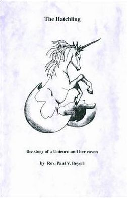 The Hatchling: The Story of a Unicorn and her Coven