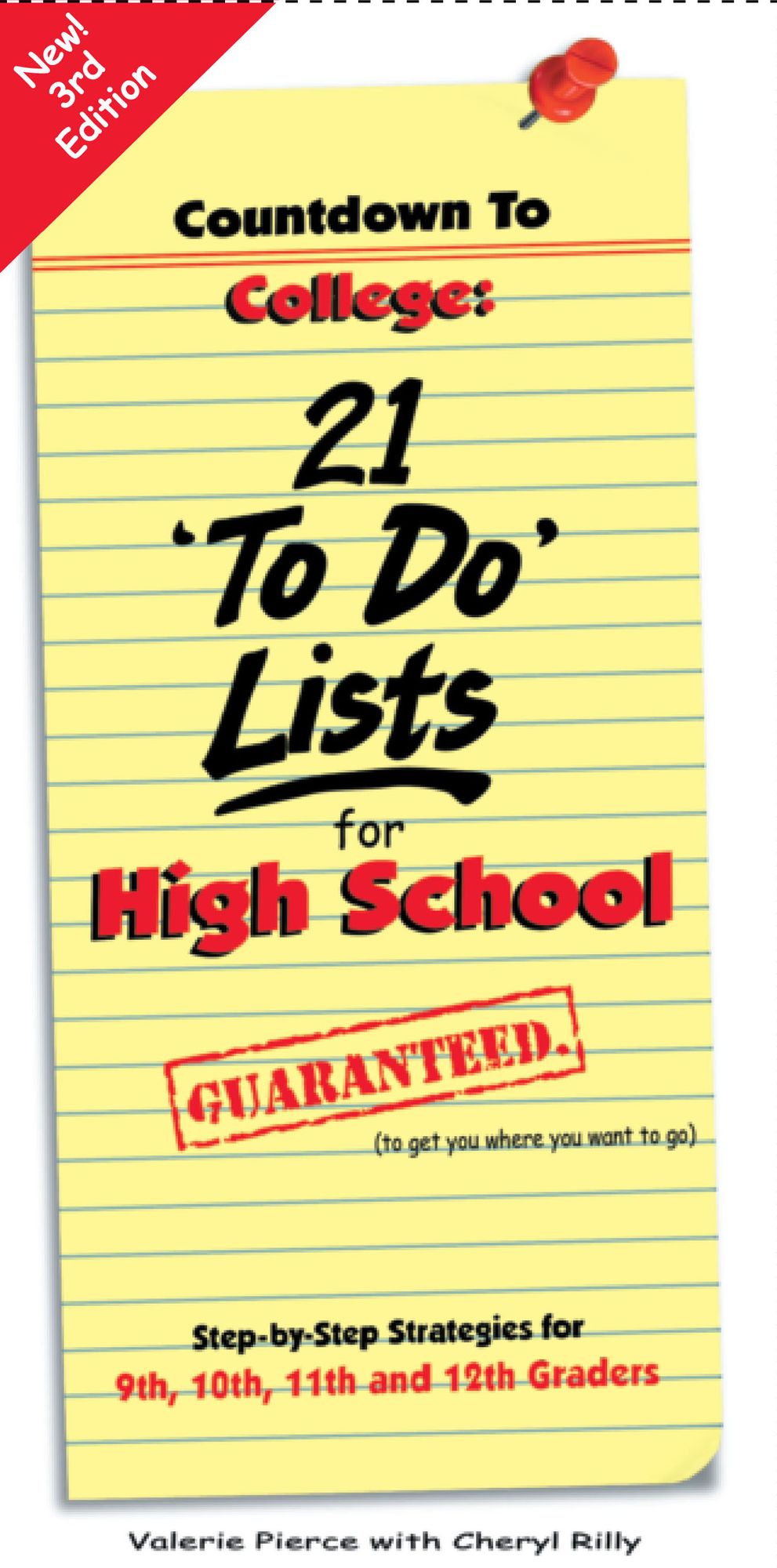 Countdown To College: 21 'To Do' Lists for High School: Step-By-Step Strategies for 9th, 10th, 11th and 12th Graders