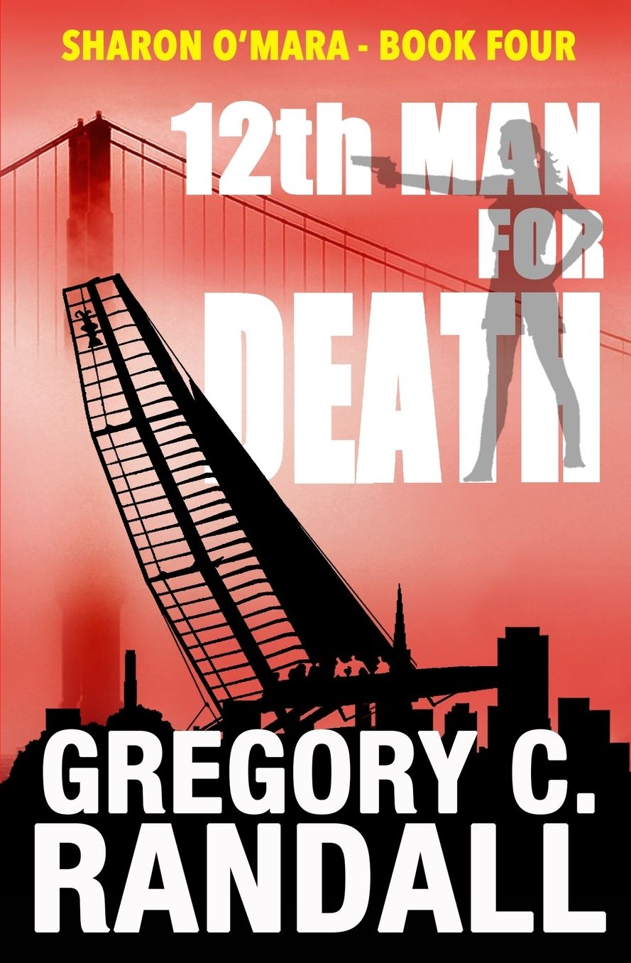12th Man for Death: Book Four of the o'Mara Chronicles
