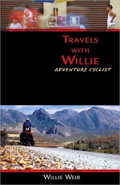 Travels with Willie: Adventure Cyclist