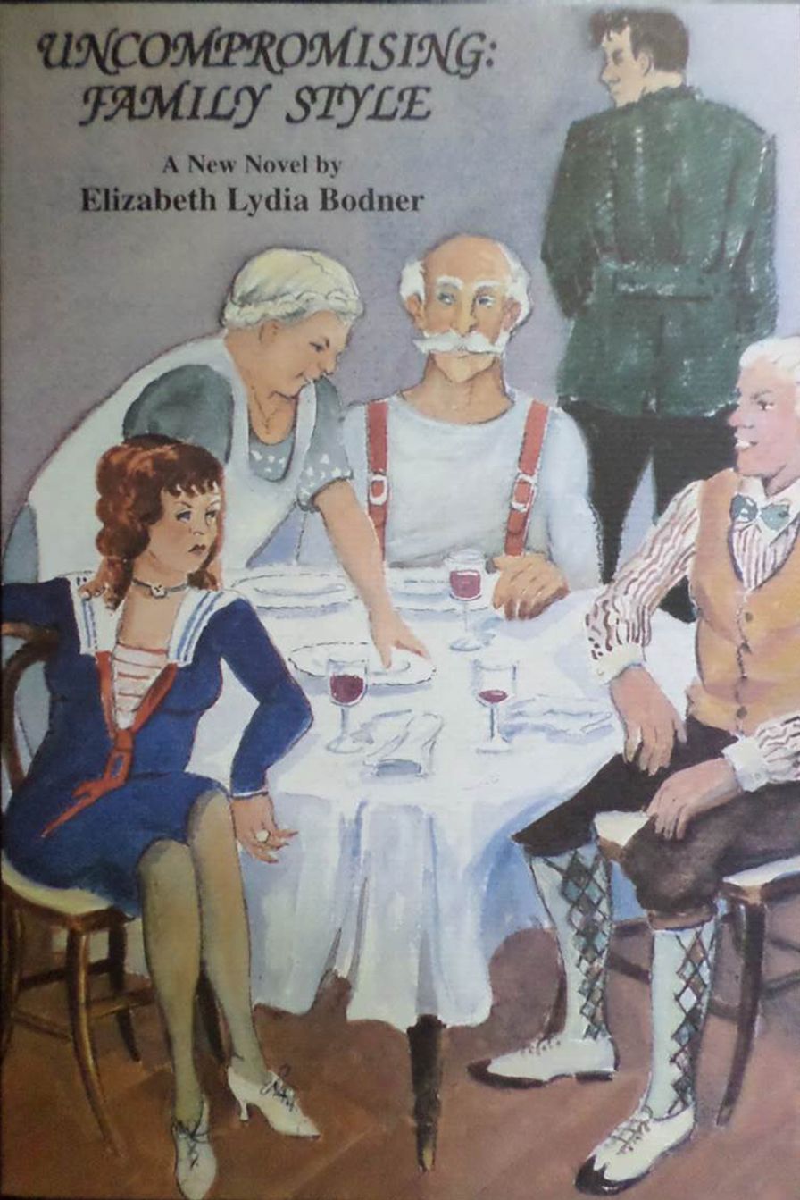 Uncompromising; Family Style: A New Novel