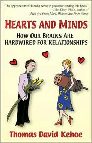 Hearts and Minds: How Our Brains Are Hardwired for Relationships